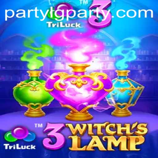 Unveiling the Magic of 3WitchsLamp: The Ultimate LGParty Experience